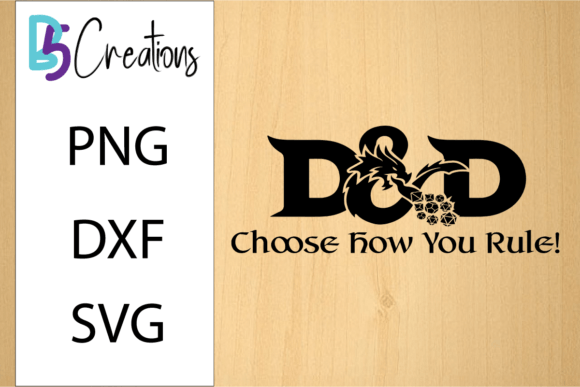 DnD Choose How Your Rule! Tshirt Design: For the Dungeon Master Who Sets the Tone