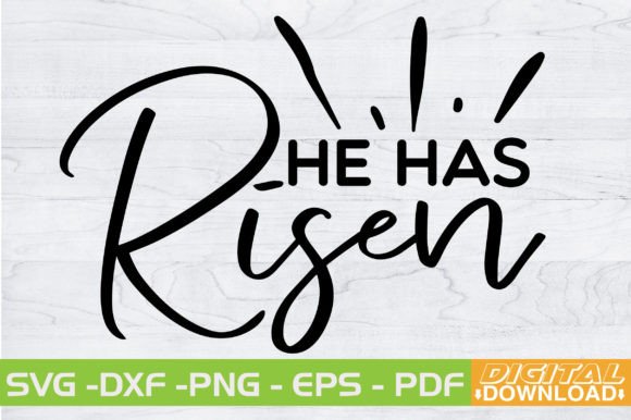 He Has Risen SVG Design: Layered Digital Files for Your Projects