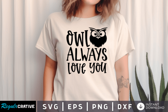 Owl Always Love You SVG Design: Creative Uses for Every Project
