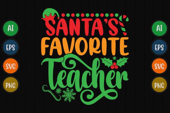 Santa's Favorite Teacher: Festive Designs for Every Project